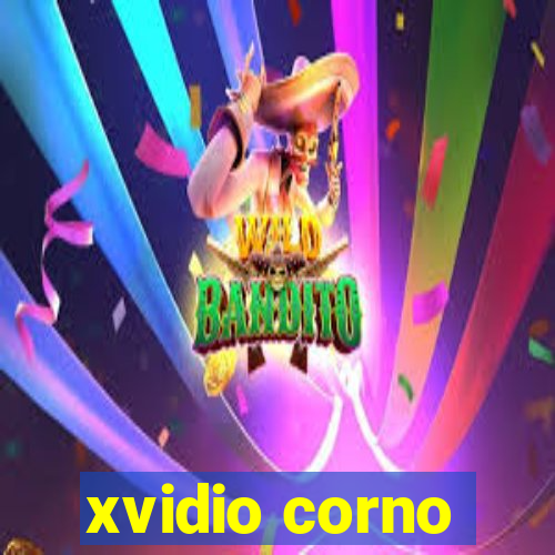 xvidio corno